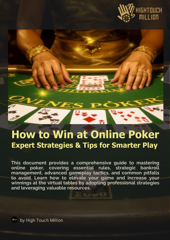 PPT - How to Win at Online Poker | Expert Strategies & Tips for Smarter Play PowerPoint Presentation - ID:14308534
