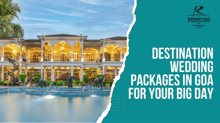 PPT - Destination Wedding Packages in Goa for Your Big Day PowerPoint Presentation - ID:14439139