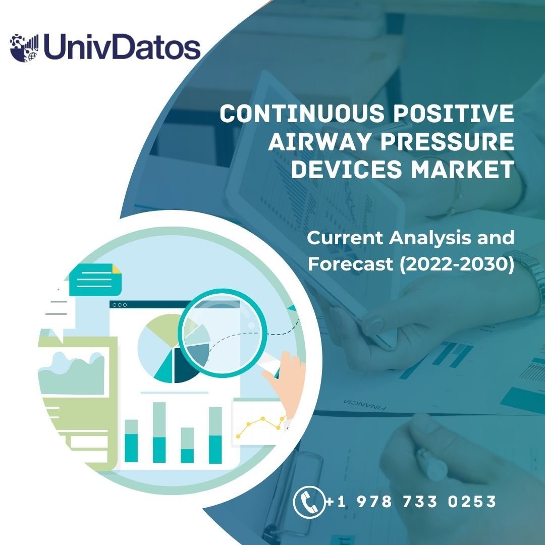 Continuous Positive Airway Pressure Devices Market Size, Forecast (2022-2030)