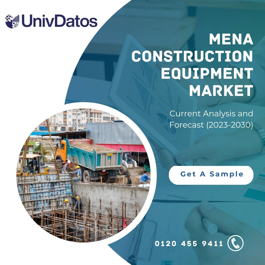 MENA Construction Equipment Market - Growth and Forecast (2023-2030)