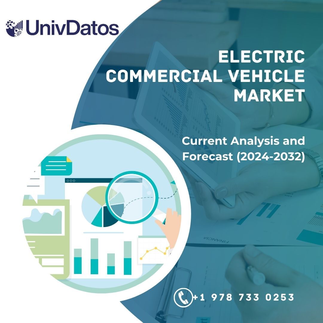 Electric Commercial Vehicle Market Forecast to 2032