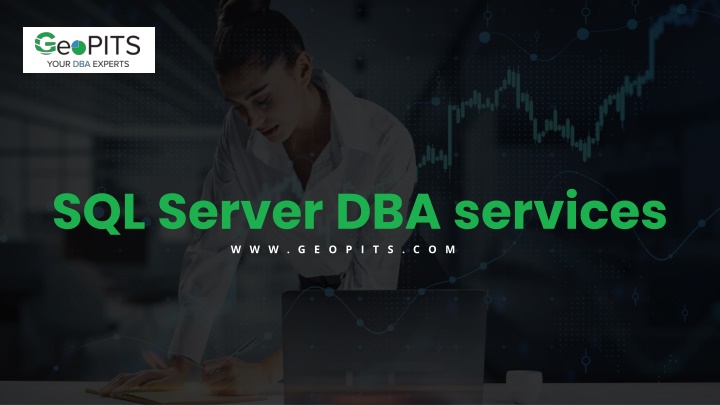 PPT - SQL Server DBA Services Ensuring Performance, Security, and 247 Reliability PowerPoint Presentation - ID:14755570