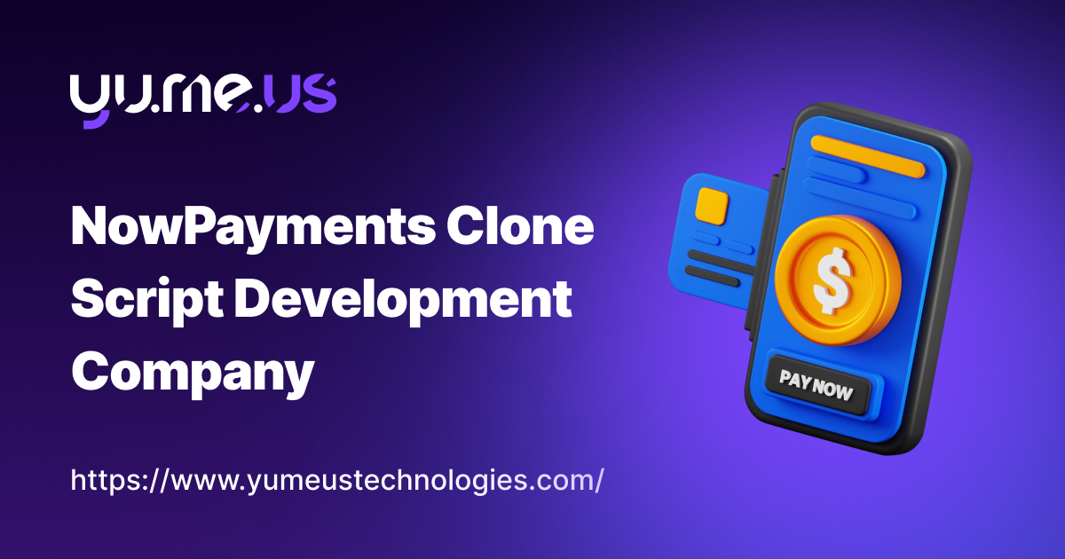 NOWPayments Clone Script | Launch a Crypto Payment Gateway