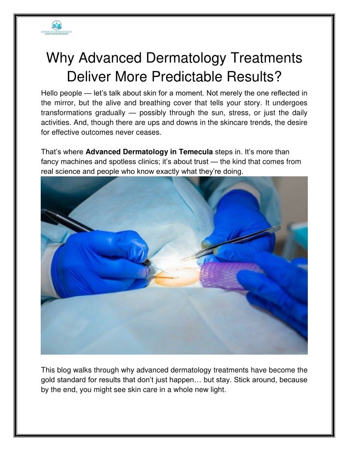 PPT - Advanced Dermatology in Temecula for Skin Cancer Treatment PowerPoint Presentation - ID:14891262