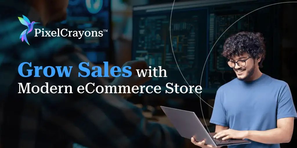 Expert eCommerce Development Services | PixelCrayons™