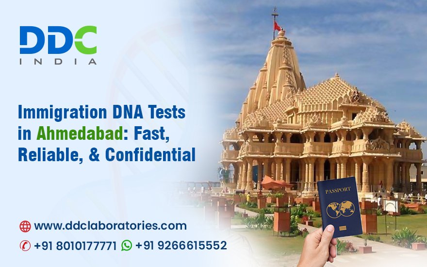 Immigration DNA Tests in Ahmedabad, Gujarat | A Reliable Solution