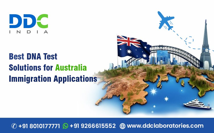 DNA Test for Australia Immigration with Accredited Reports